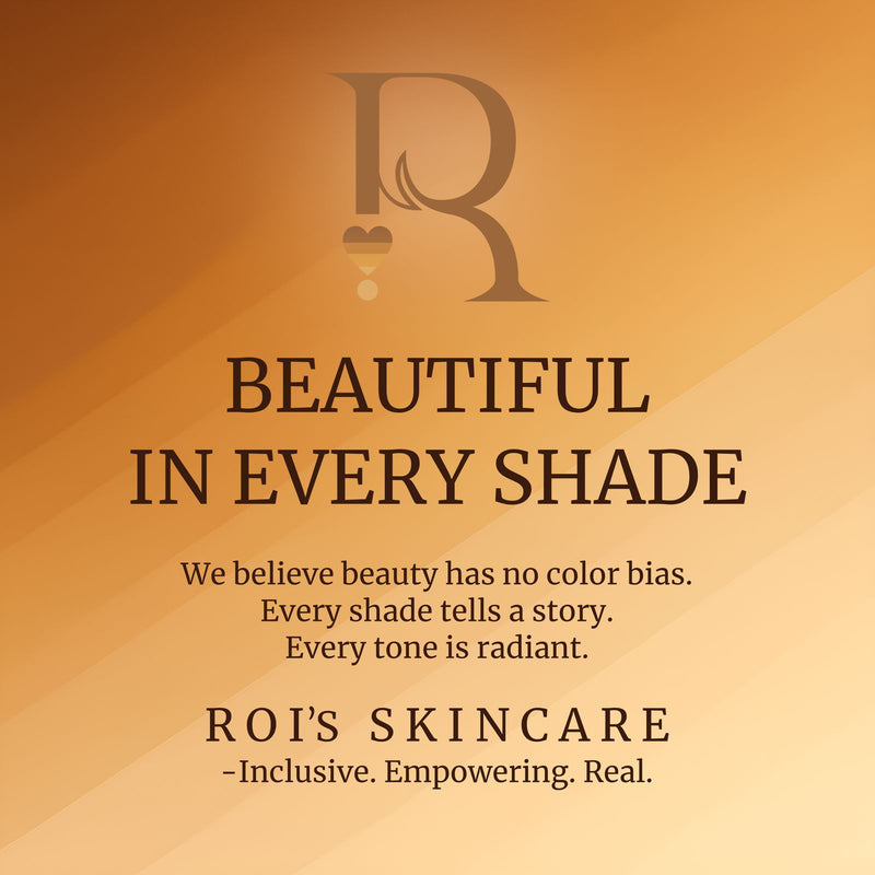 Advertisement for ROI Skincare with a quote about beauty being inclusive of all skin tones.